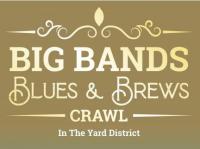 Big Bands, Blues and Brews Crawl