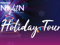 Ferguson NlightN Event Series - Holiday Tour