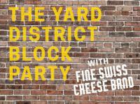 The Yard District Block Party