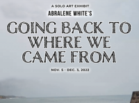 Going Back To Where We Came From Exhibit