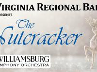Virginia Regional Ballet Presents "The Nutcracker" With The Williamsburg Symphony Orchestra